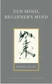 Shunryu Suzuki Zen Mind, Beginner's Mind