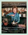Paula J. Johnson Julia Child's Kitchen (Gebundene Ausgabe)