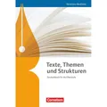 Cornelsen Texte, Themen und Strukturen. Schülerbuch. NW (Deutsch, Angelaua, Schneider, Deborah/Mielke, Frank/Mohr, 2014) (7269477)