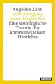 Verständigung unter Ungleichen: Eine soziologische Theorie Buch Campus Verlag