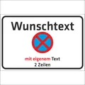 Halteverbot WUNSCHTEXT Schild personalisiert Text 30x20cm Haus Parkplatz DE1176D