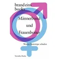 Männerbund und Frauenbonus von Veronika Hucke / brand eins books / Buch
