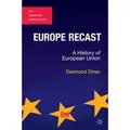 Europe Recast A History of European Union