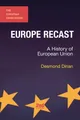Desmond Dinan Europe Recast (Taschenbuch) European Union Series