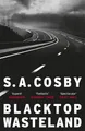 S. A. Cosby Blacktop Wasteland (Taschenbuch)