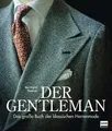 Der Gentleman: Das große Buch der klassischen Herre... | Buch | Zustand sehr gut