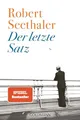 Der letzte Satz: Roman