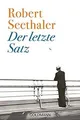 Der letzte Satz: Roman von Seethaler, Robert | Buch | Zustand sehr gut