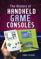 The History of Handheld Game Consoles