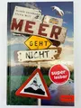 Meer geht nicht Oliver Uschmann Sylvia Witt Roman Humor Buch