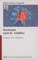 Die Biochemie nach Dr.Schüßler. Grundlagen, Praxis,... | Buch | Zustand sehr gut