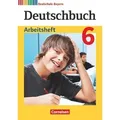 Deutschbuch 6. Jahrgangsstufe - Realschule Bayern - Arbeitsheft mit Lösungen