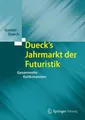 Dueck's Jahrmarkt der Futuristik Gunter Dueck