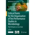 Springer Critical Points for the Organisation of Test Performance Studies in Microbiology (Natasa Mehle, Ana Vucurovic, Géraldine Anthoine, Tanja Dreo, Maja Ravnikar, 2022) (56825857)