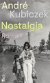 Nostalgia von Kubiczek, André | Buch | Zustand sehr gut