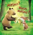 Meins! Nein, meins!: Liebevolle Bilderbuchgeschichte zum... | Buch | Zustand gut