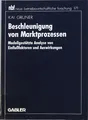 Beschleunigung von Marktprozessen : modellgestützte Analyse von Einflussfaktoren