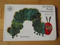 Die kleine Raupe Nimmersatt. Pappbilderbuch: Das Buch Gerstenberg Verlag