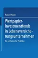 Wertpapier-Investmentfonds in Lebensversicherungsunternehmen Rainer Pflaum
