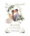 Jetzt und für Immer: Schritt für Schritt zur Traumhochzeit - ein Buch zur stre