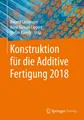 Konstruktion für die Additive Fertigung 2018 Roland Lachmayer
