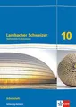 Lambacher Schweizer Mathematik 10. Ausgabe Schleswig-Holstein: Arbeitsheft