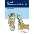 Lehrbuch Reflexzonentherapie am Fuß von Hanne Marquardt / Georg Thieme Verlag / Buch