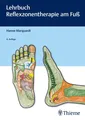 Hanne Marquardt | Lehrbuch Reflexzonentherapie am Fuß | Buch | Deutsch (2019)