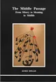 The Middle Passage: From Misery to Meaning in Mid-Lif by James Hollis 0919123600