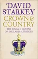 Crown & Land: The Kings & Queen ´ S Of England: A History David