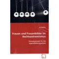 VDM Frauen und Frauenbilder im Rechtsextremismus (Deutsch, Kai Dietrich, 2008) (7210299)