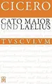 Cato Maior. Laelius: Lateinisch - Deutsch von Marcu... | Buch | Zustand sehr gut