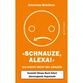 Westend Schnauze, Alexa! (Deutsch, Johannes Bröckers, 2018) (15904938)