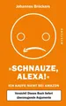 Johannes Bröckers | Schnauze, Alexa! | Taschenbuch | Deutsch (2018) | 96 S.