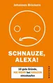 Schnauze, Alexa!