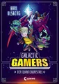 Galactic Gamers (Band 1) - Der Quantenkristall | Karl Olsberg | deutsch