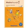 Mathefreunde 1. Schuljahr - Nord/Süd - Arbeitsheft A und B Inklusion