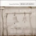 Dead Can Dance - Towards the Within (Remastered)