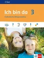 Ich bin da 3: Schulbuch Klasse 3 (Ich bin da. Ausgabe ab 2018)