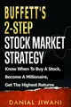 Buffett's 2-Step Stock Market Strategy: Know When t by Jiwani, Danial B08GFSZHHV