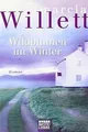 Wildblumen im Winter von Willett, Marcia | Buch | Zustand gut