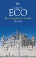 Das Foucaultsche Pendel: Roman Umberto Eco