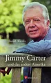 Jimmy Carter und das andere Amerika Harald Kiczka