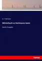 Wörterbuch zu Hartmanns Iwein G. F. Benecke