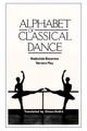 Alphabet of Classical Dance Nadezhda Bazarova (u. a.) Taschenbuch Englisch 2000