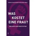 Was kostet eine Frau?