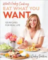 What's Gaby Cooking: Eat What You Want..., Dalkin, Gaby