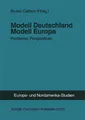 Modell Deutschland — Modell Europa