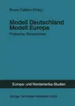 Modell Deutschland - Modell Europa Bruno Cattero