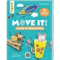 Move it! Alles in Bewegung